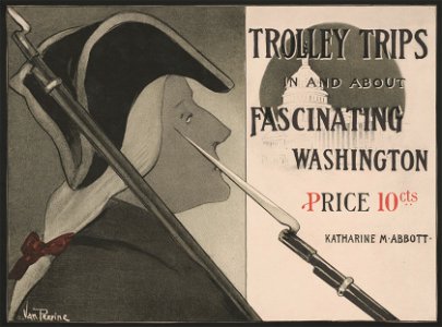 Trolley trips in and about fascinating Washington... by Katharine M. Abbott LCCN2015646494