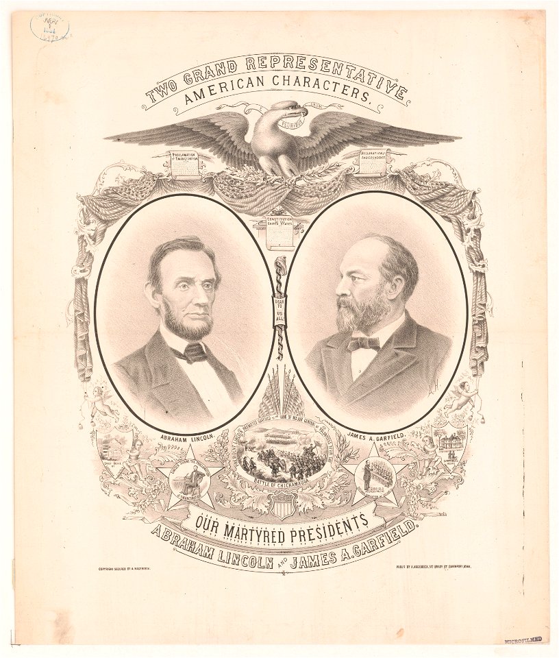 Two grand representative. American characters, Our martyred presidents. Abraham Lincoln and James A. Garfield LCCN2003690614
