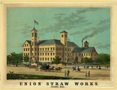 Union Straw Works, Foxboro Mass. LCCN2004669119