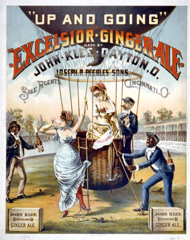 Up and going, Excelsior ginger ale LCCN2004669312