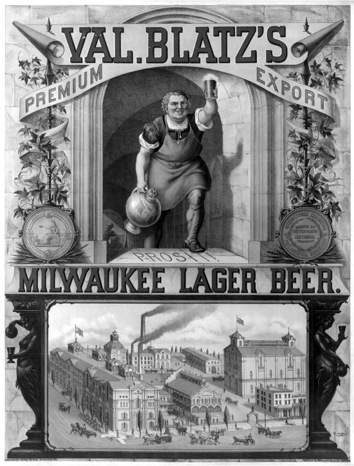 Val. Blatz's premium export, Milwaukee lager beer - M. Ulffers. LCCN2005694431