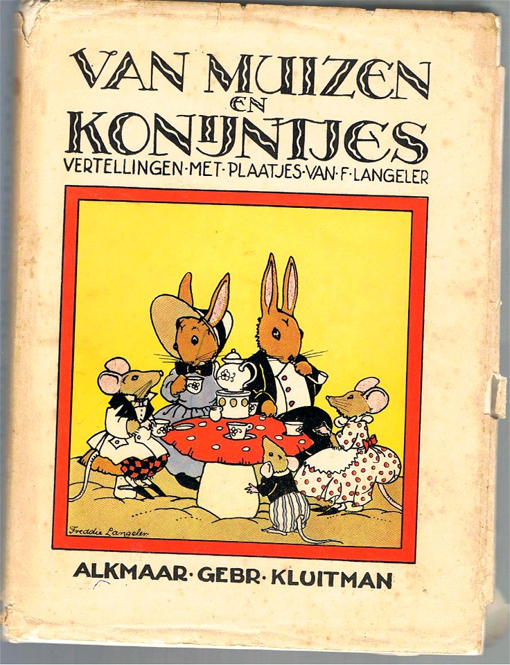 Van muizen en konijntjes - Freddie Langeler