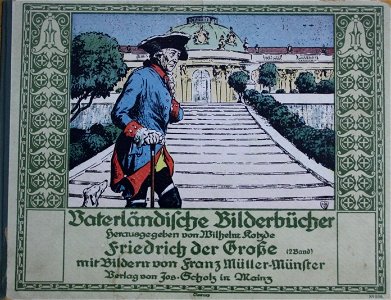 Vaterländische Bilderbücher - Friedrich der Große - illustriert von Franz Müller-Münster. Free illustration for personal and commercial use.