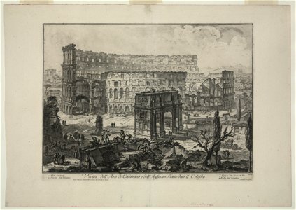 Veduta dell' arco di Costantino, e dell' anfiteatro Flavio detto il colosseo LCCN2009633840