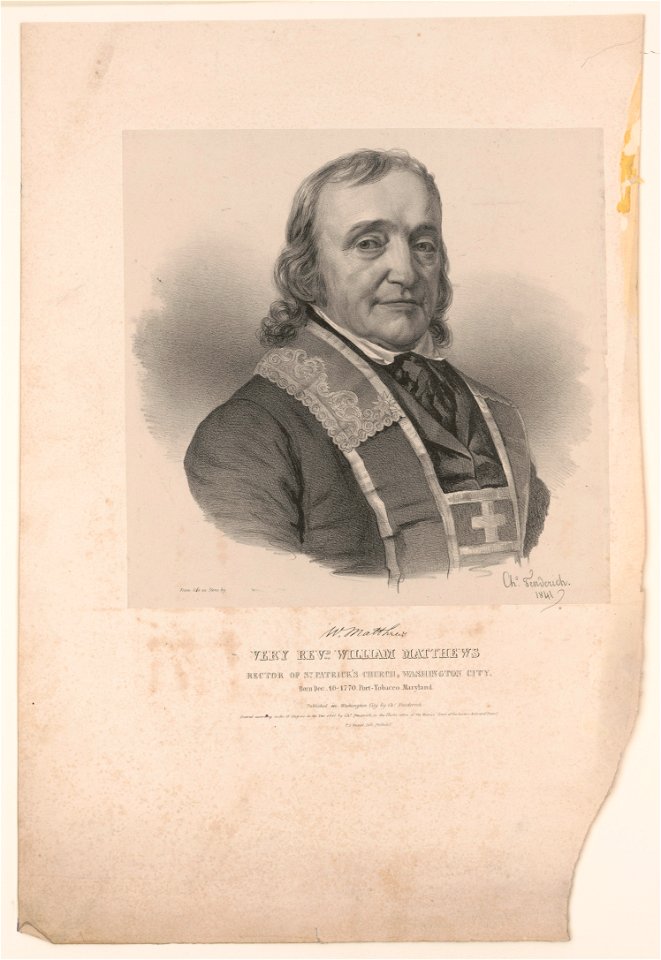 Very Revd. William Mathews, Rector of St. Patrick's Church, Washington City - from life on stone by Chs. Fenderich 1841. LCCN2017657770
