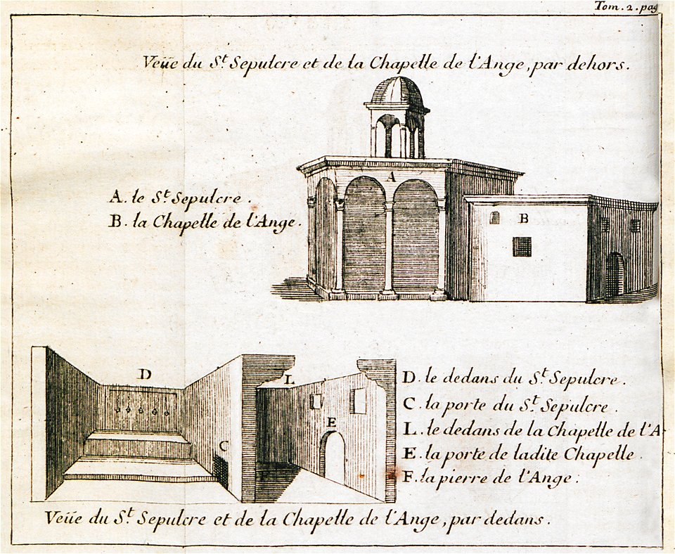Veue du Saint Sepulchre et de la Chapelle de l'Ange, par dehors Veue du Saint Sepulchre et de la Chapelle de l'Ange, par - Lucas Paul - 1712