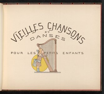 Vielles Chansons et Rondes pour les Petits Enfants 5