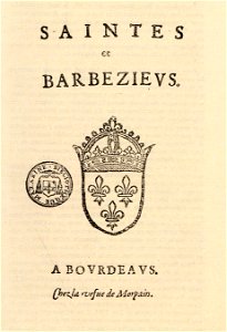 Vinet - Saintes et Barbezievs (1568)