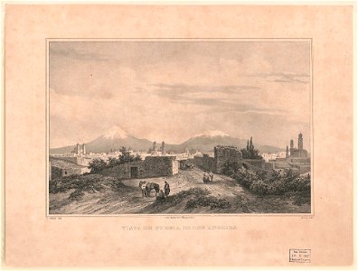 Vista de puebla de Los Angeles - C. Nebel del. ; lith. Mialhe Fesr. St. Honoré 357 ; Deroy lith. LCCN2014645295