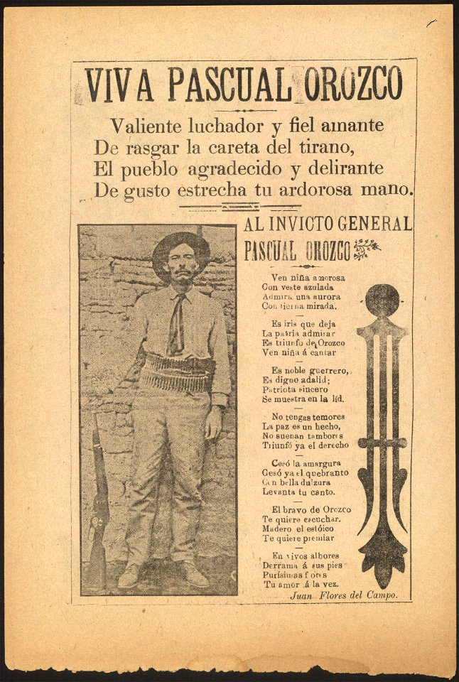 Viva Pascual Orozco valiente luchador y fiel amante de rasgar la careta del tirano LCCN99615919