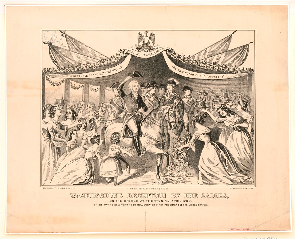 Washington's reception by the ladies, on the bridge at Trenton, N.J. April, 1789 on his way to New York to be inaugurated first President of the United States. LCCN2002698182