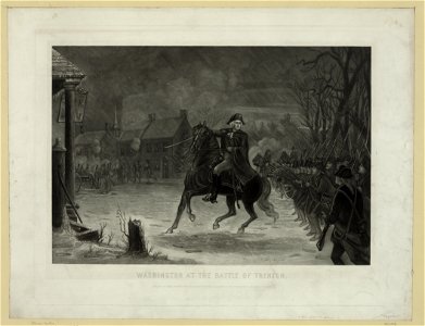Washington at the Battle of Trenton - Engraved by Illman Brothers from the original in the possession of Charles J. Peterson. LCCN2004670529