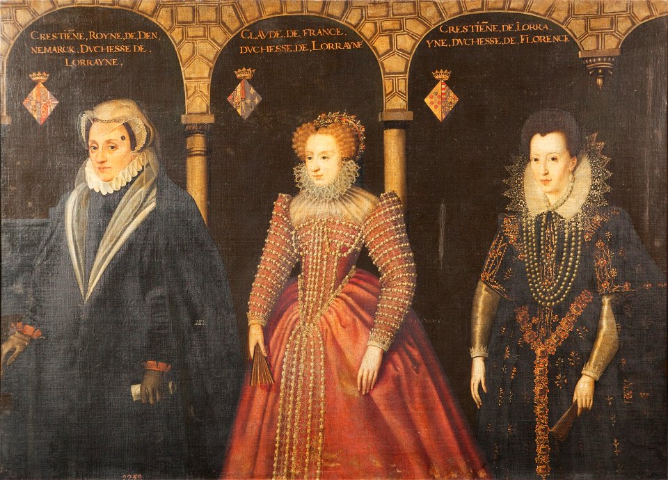 Wayembourg - Cristina de Dinamarca, duquesa de Lorena; Claudia de Francia, duquesa de Lorena, y Cristina de Lorena, duquesa de Florencia