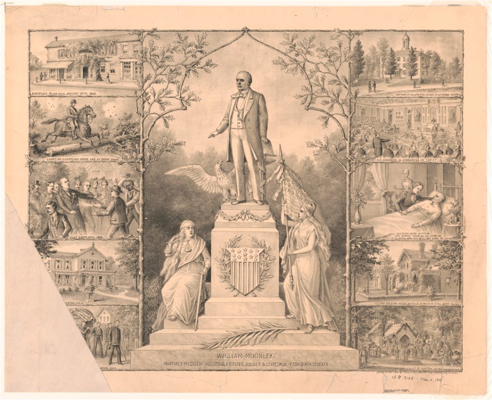 William McKinley. Martyred president - illustrious citizen, soldier & statesman - from birth to death LCCN2003656926