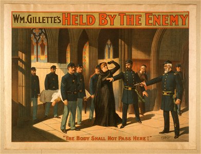 Wm. Gillette's Held by the enemy LCCN2014636322
