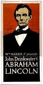 Wm. Harris, Jr. presents John Drinkwater's Abraham Lincoln LCCN2014637433