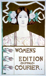 Women's edition (Buffalo) Courier - ARG ; the Courier Litho. Co., Buffalo, N.Y. LCCN2002712197