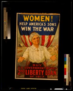 Women! Help America's sons win the war-Buy U.S. Government Bonds, 2nd Liberty Loan of 1917 - R.H. Porteus. LCCN93510435
