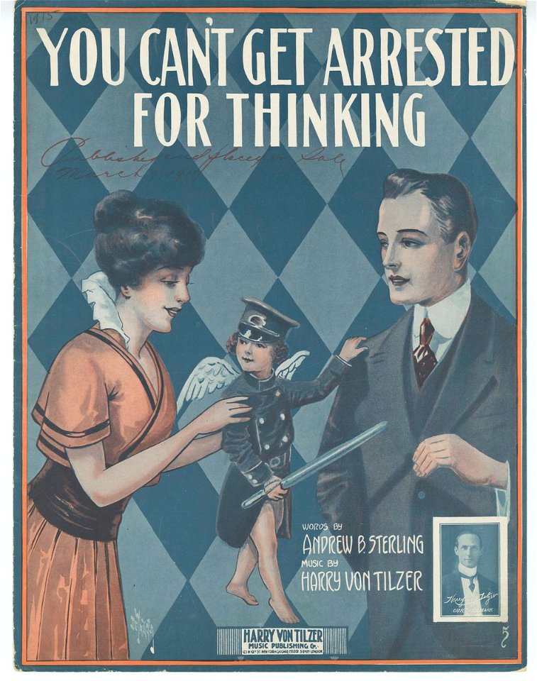 You cant get arrested for thinking 1915