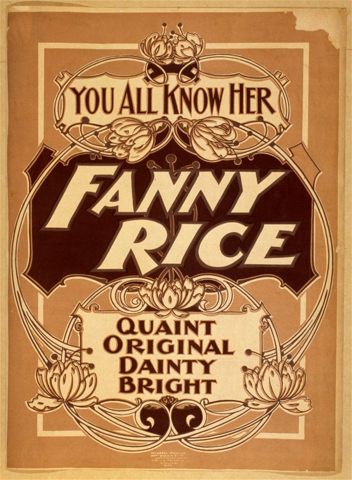You all know her, Fanny Rice quaint, original, dainty, bright. LCCN2014635852