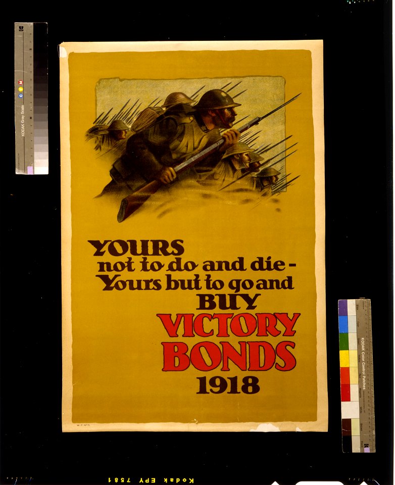 Yours not to do and die - yours but to go and buy Victory Bonds LCCN2004666235