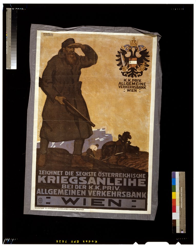 Zeichnet die sechste Österreichische kriegsanleihe - W. Kühn, Innsbruck. LCCN2005691296