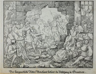 Zentralbibliothek Solothurn - Der burgundische Ritter Ronchant bethrt die Besatzung in Grandson - a0665