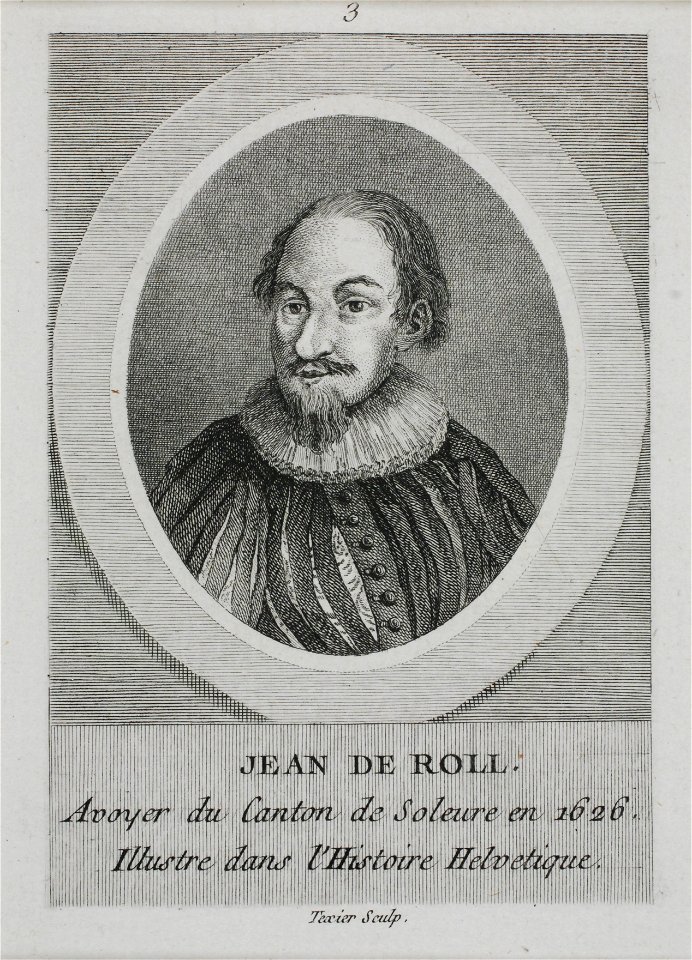 Zentralbibliothek Solothurn - JEAN DE ROLL Avoyer du Canton de Soleure en 1626 Illustre dans lHistoire Helvetique - a0264