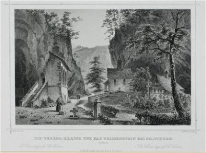 Zentralbibliothek Solothurn - DIE VERENAKLAUSE UND BAD WEISSENSTEIN BEI SOLOTHURN Solothurn LErmitage de Ste Vérène The Hermitage of St Verena - a0137