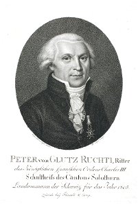 Zentralbibliothek Solothurn - PETER von GLUTZ RUCHTI, Ritter des Königlichen spanischen Ordens Charles III. Schultheiss des Cantons Solothurn Landammann der Schweiz für das Jahr 1805 - a0248