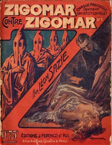 Zigomar contre Zigomar - J. Ferenczi & fils - fascicule n°1