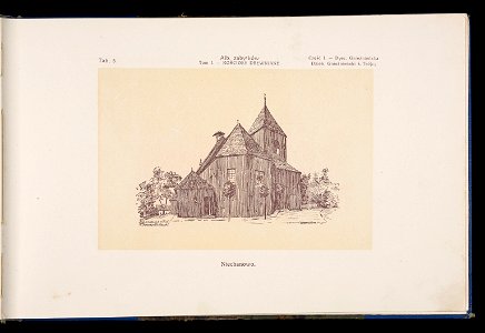 Album naszych zabytkow. T. 1, Koscioly drewniane. Cz. 1, Dyec. gnieznienska 1917 (83994945)