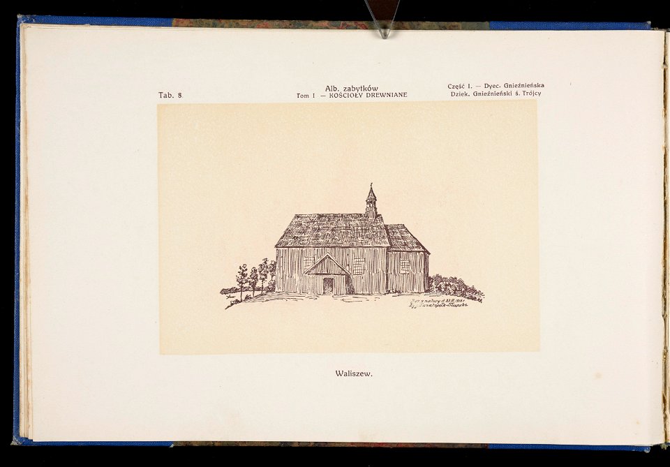 Album naszych zabytkow. T. 1, Koscioly drewniane. Cz. 1, Dyec. gnieznienska 1917 (83995161)
