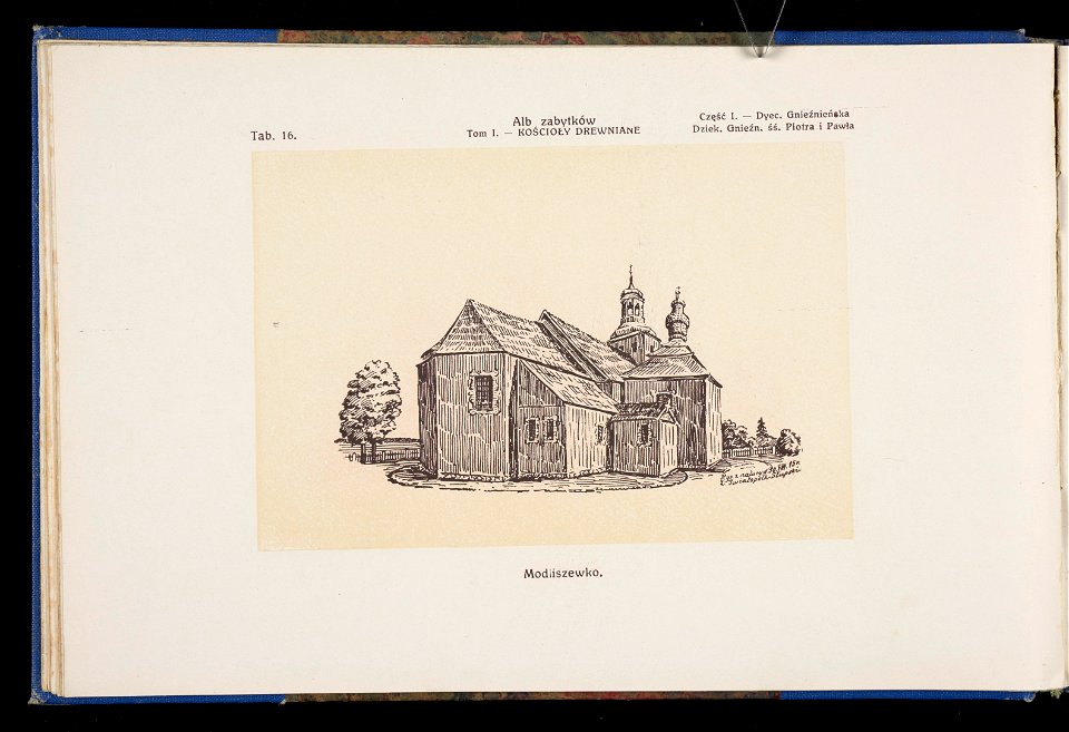 Album naszych zabytkow. T. 1, Koscioly drewniane. Cz. 1, Dyec. gnieznienska 1917 (83995785)