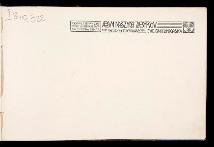 Album naszych zabytkow. T. 1, Koscioly drewniane. Cz. 1, Dyec. gnieznienska 1917 (83994600)