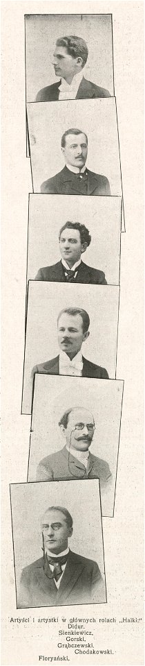 Artyści i artystki w głównych rolach Halki, Didur Adam, Sienkiewicz Stanisław, Gorski Gabriel, Grąbczewski Wiktor, Chodakowski Józef, Floryański Władysław (54157)