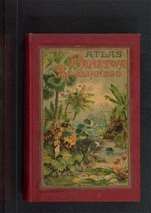 Atlas panstwa roslinnego 1900 (97591834)