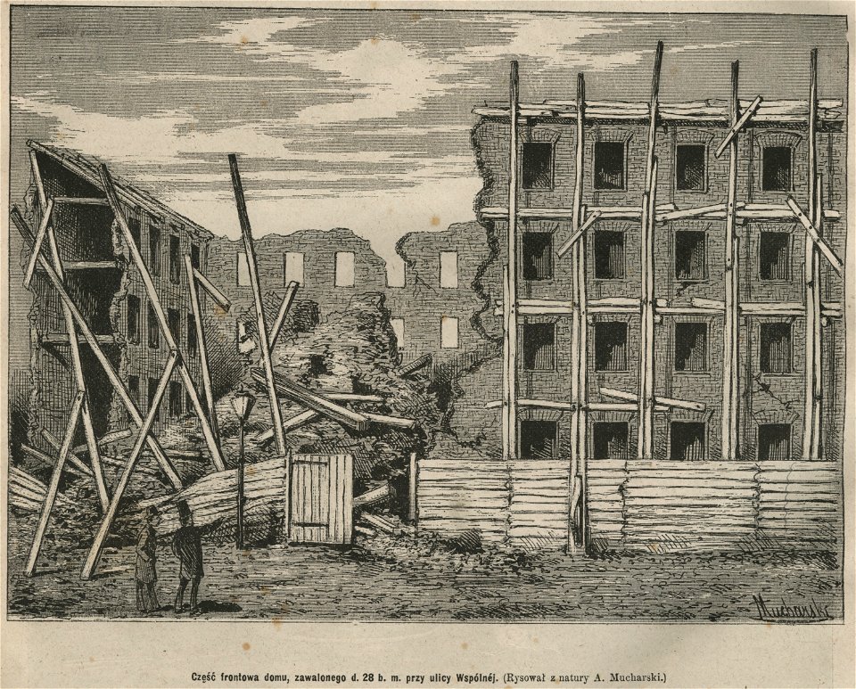 Część frontowa domu, zawalonego d. 28 b. m. przy ulicy Wspólnej - (Rysował z natury A. Mucharski) (58855)