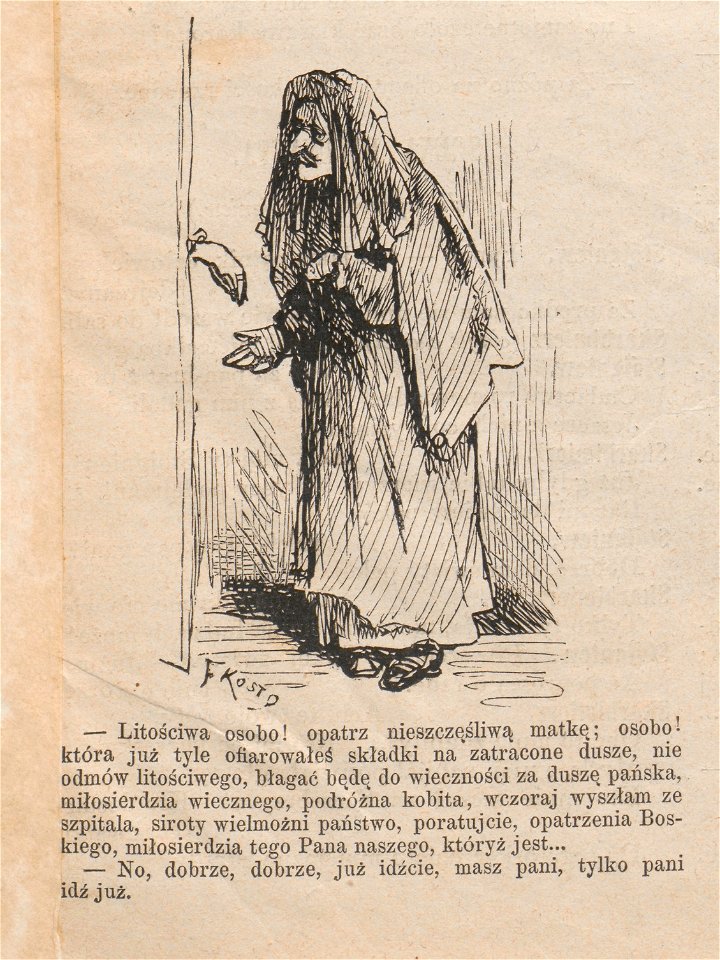 Dobroczyńcy i dobrobiercy, czyli wstydzący się zebrać - Szkice humorystyczne Franciszka Kostrzewskiego - Litościwa osobo ! (58506)