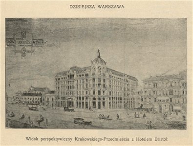 Dzisiejsza Warszawa - Widok perspektywiczny Krakowskiego Przedmieścia z Hotelem Bristol - projekt odznaczony I-szą nagrodą (62875)