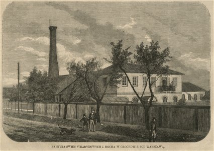 Fabryka świec stearynowych J. Hocha w Grochowie pod Warszawą (58580)
