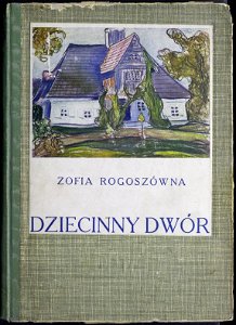 Dziecinny dwor - powiesc dla dzieci od lat 8 do 12 1911 (37772058)