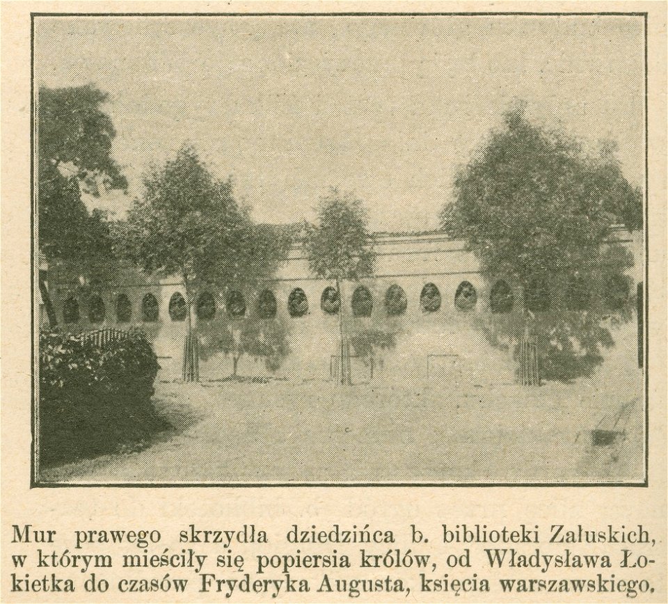 Gmach byłej Biblioteki Załuskich Mur prawego skrzydła dziedzińca b. biblioteki Załuskich ... (80978)