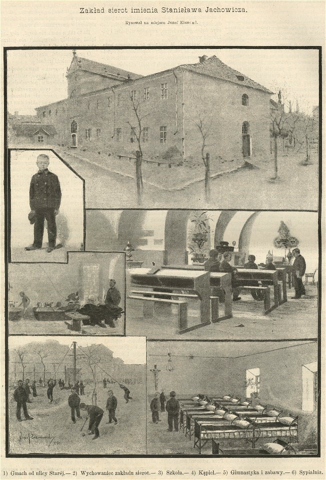 Gmach zakładu sierot im. Stanisława Jachowicza - Gmach od ul. Starej ; Wychowanie w Zakładzie Sierot ; Szkoła ; Kąpiel ; Gimnastyka i zabąwy ; Sypialnia ( 6 rys) (59715)
