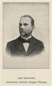Józef Dziekoński, budowniczy kościoła świętego Floryana (54533)