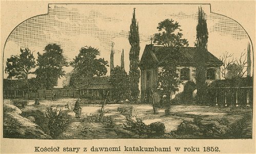 Kościoł stary zdawnemi katakumbami w roku 1852 na dawnym cmentarzu świętokrzyskim (77133)
