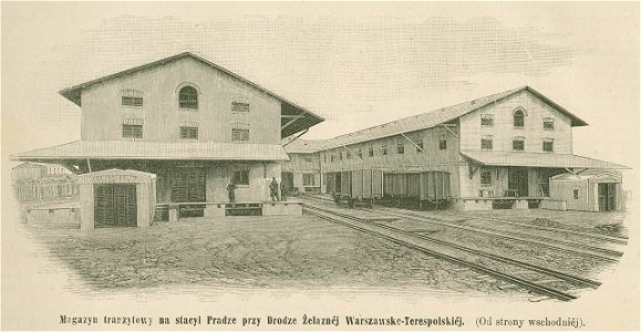 Magazyn tranzytowy na stacji Praga przy Drodze Żelaznej Warszawsko-Terespolskiej Od strony wschodniej (77311)