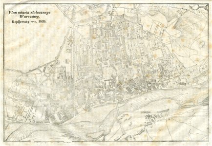 Plan miasta stołecznego Warszawy. Kopiowany w roku 1826 (43476)