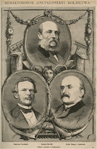 Redaktorowie Encyklopedyi Rolnictwa, Stanisław Przystański, Edmund Stawiski, Książę Tadeusz J. Lubomirski, Układ i rysunek J. Buchbindera (58874)