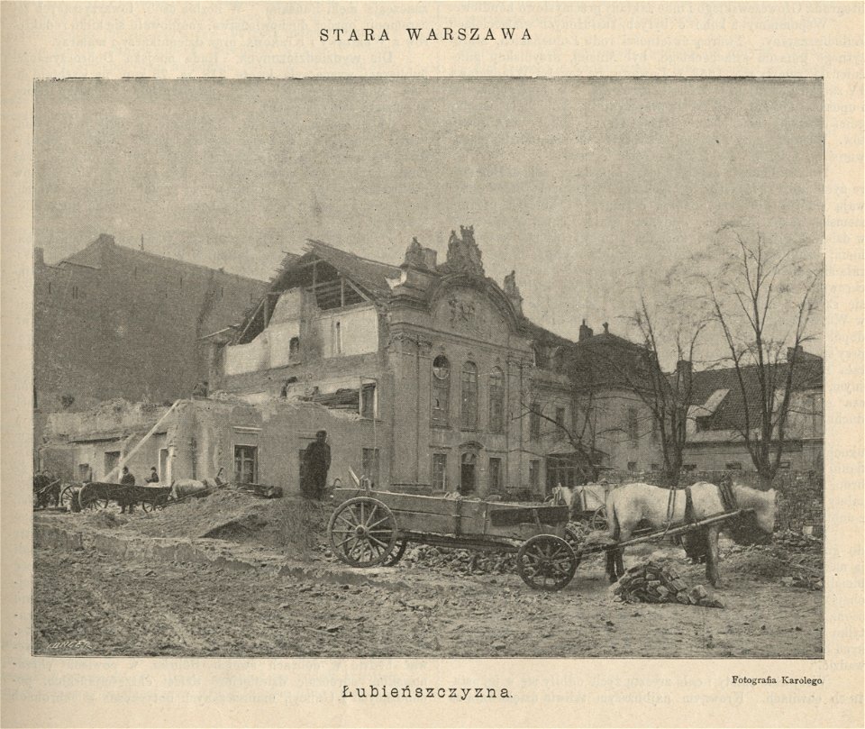 Stara Warszawa. Łubieńszczyzna. Rozbiórka pałacu (52963)